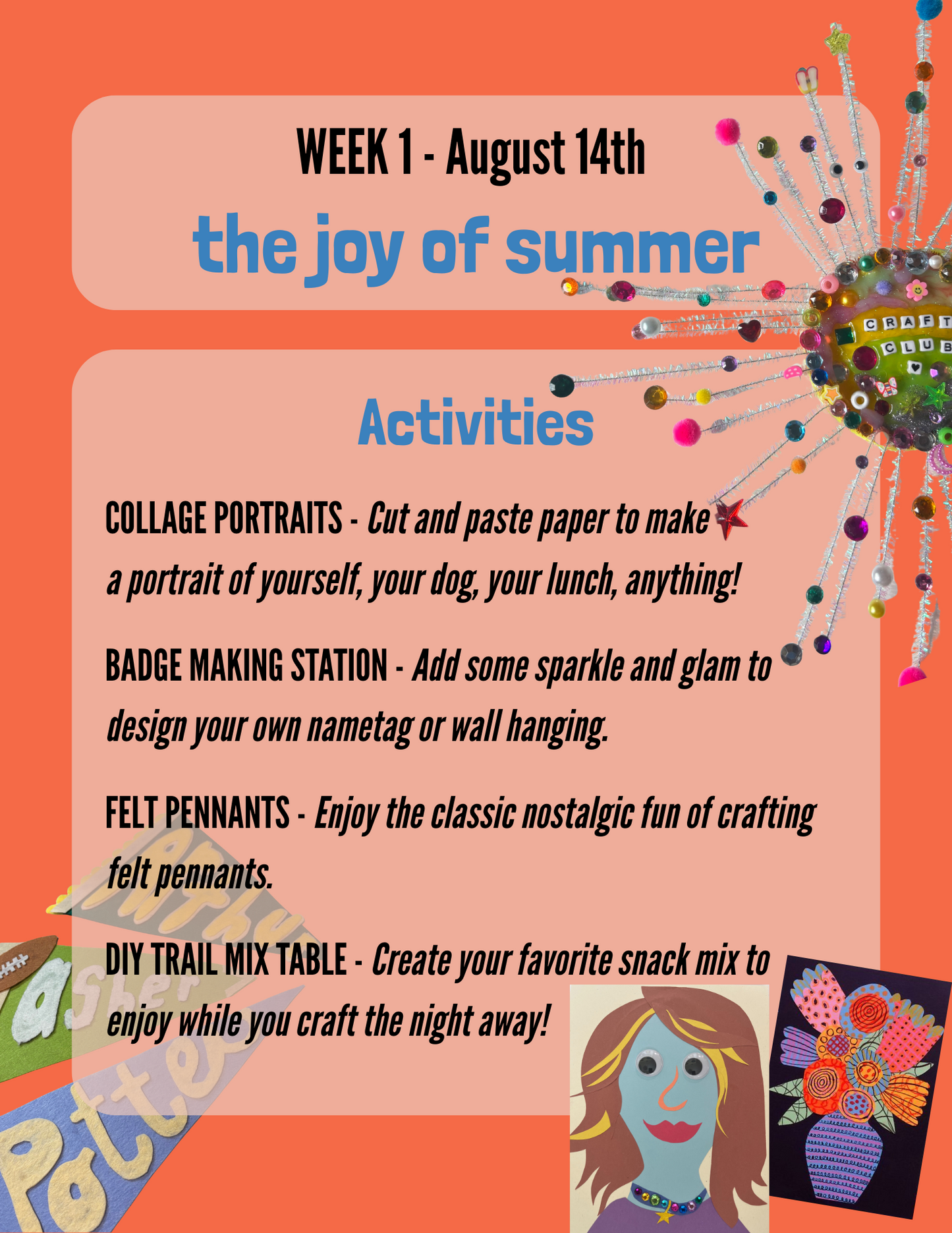 CRAFT CLUB WEEK ONE - AUGUST 14TH