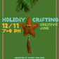 CRAFT CLUB - HOLIDAY CRAFTING!! - DEC 11